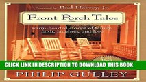 [PDF] Front Porch Tales: Warm-Hearted Stories of Family, Faith, Laughter and Love Popular Colection