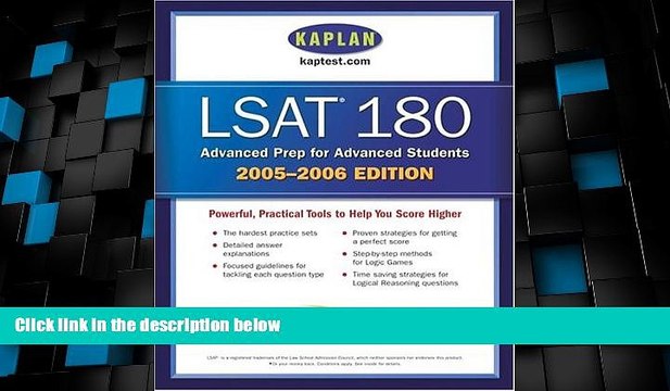 Big Deals Kaplan LSAT 180, 2005-2006 Best Seller Books Most Wanted