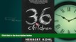 Enjoyed Read 36 Children (Plume)