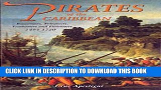 [PDF] Pirates of the Caribbean: Buccaneers, Privateers and Freebooters 1493-1720 Full Collection