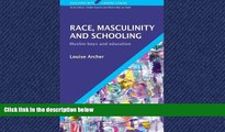 Online eBook Race, Masculinity and Schooling (Educating Boys, Learning Gender)