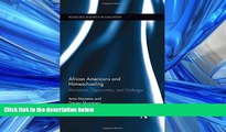 Popular Book African Americans and Homeschooling: Motivations, Opportunities and Challenges