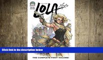 READ book  Lola XOXO Volume 1: The Journey Home (Lola Xoxo Tp)  BOOK ONLINE