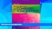Big Deals  Mosby s Exam Review for Computed Tomography, 2e  Free Full Read Best Seller