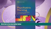 FULL ONLINE  Psychiatric Nursing: Assessment, Care Plans, and Medications