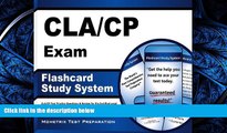Enjoyed Read CLA/CP Exam Flashcard Study System: CLA/CP Test Practice Questions   Review for the