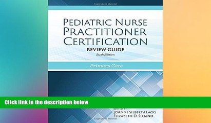 Big Deals  Pediatric Nurse Practitioner Certification Review Guide: Primary Care  Best Seller