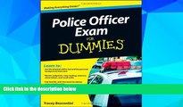 Big Deals  Police Officer Exam For Dummies  Free Full Read Most Wanted