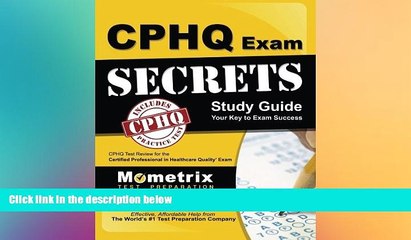 Big Deals  CPHQ Exam Secrets Study Guide: CPHQ Test Review for the Certified Professional in