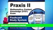 READ BOOK  Praxis II Mathematics: Content Knowledge (5161) Exam Flashcard Study System: Praxis II
