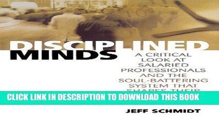 [PDF] Disciplined Minds: A Critical Look at Salaried Professionals and the Soul-battering System