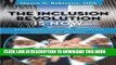[Read PDF] The Inclusion Revolution Is Now: An Innovative Framework for Diversity and Inclusion in