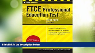 Big Deals  CliffsNotes FTCE Professional Education Test, 3rd Edition (CliffsNotes (Paperback))