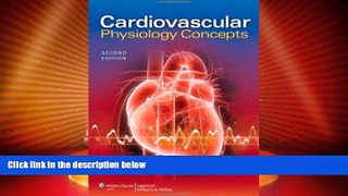 Big Deals  Cardiovascular Physiology Concepts  Free Full Read Best Seller