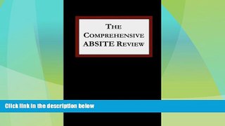 Big Deals  The Comprehensive ABSITE Review (Fiser, Comprehensive Absite Review)  Free Full Read