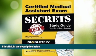 Big Deals  Certified Medical Assistant Exam Secrets Study Guide: CMA Test Review for the Certified