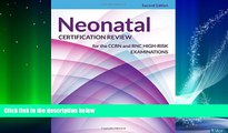 Big Deals  Neonatal Certification Review For The CCRN And RNC High-Risk Examinations  Best Seller