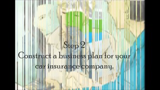 How to Start a Car Insurance Company- Car insurance compnay