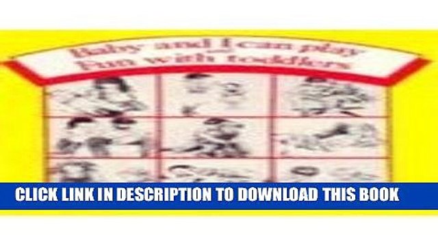 [PDF] Baby and I Can Play and Fun with Toddlers: Getting Along Together Popular Online