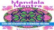 [PDF] Mandala Mantra: 30 Handmade Meditation Mandalas With Mantras in Sanskrit and English Full
