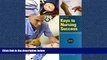 For you Keys to Nursing Success, Revised Edition (3rd Edition)