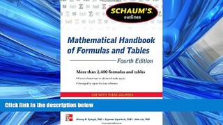 Choose Book Schaum s Outline of Mathematical Handbook of Formulas and Tables, 4th Edition: 2,400