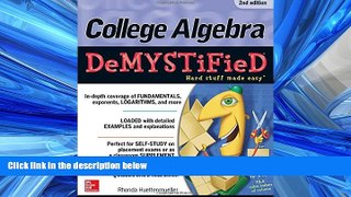 Choose Book College Algebra DeMYSTiFieD, 2nd Edition