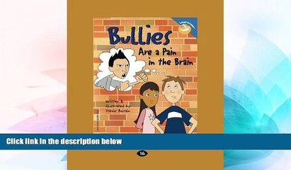 Big Deals  Bullies Are a Pain in the Brain  Best Seller Books Most Wanted