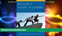 Big Deals  Become a Leader of Leaders: Raise Student Achievement  Best Seller Books Best Seller