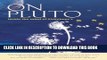 [PDF] On Pluto: Inside the Mind of Alzheimer s Full Online