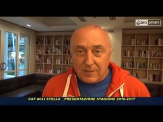 Icaro Sport. La presentazione della Caf Acli Stella 2016-2017