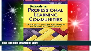 Big Deals  Schools as Professional Learning Communities: Collaborative Activities and Strategies