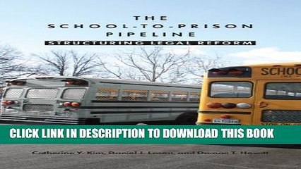 [PDF] The School-to-Prison Pipeline: Structuring Legal Reform [Online Books]