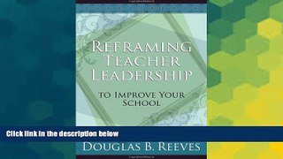 Big Deals  Reframing Teacher Leadership: Book Improve Your School  Best Seller Books Best Seller