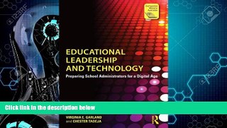 Big Deals  Educational Leadership and Technology: Preparing School Administrators for a Digital