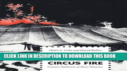 [PDF] The Great Hartford Circus Fire: Creative Settlement of Mass Disasters Full Online