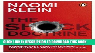 [Read PDF] Shock Doctrine: The Rise of Disaster Capitalism Download Free