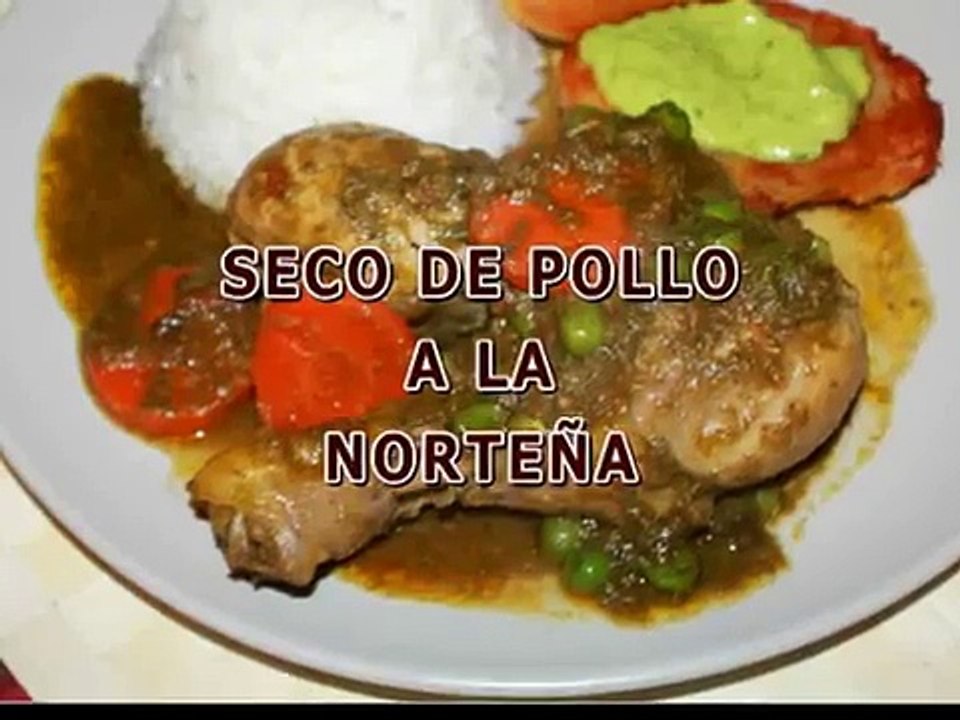 SECO DE POLLO A LA NORTEÑA