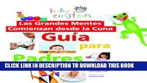 [PDF] Baby Einstein: Las grandes mentes comienzan desde la cuna: Guia para padres: Great Minds