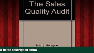 EBOOK ONLINE  The Sales Quality Audit  FREE BOOOK ONLINE