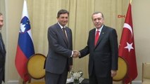Cumhurbaşkanı Erdoğan, Slovenya Cumhurbaşkanı Borut Pahor'u Kabul Etti