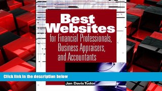FREE DOWNLOAD  The Best Websites for Business Appraisers, Accountants, and Financial