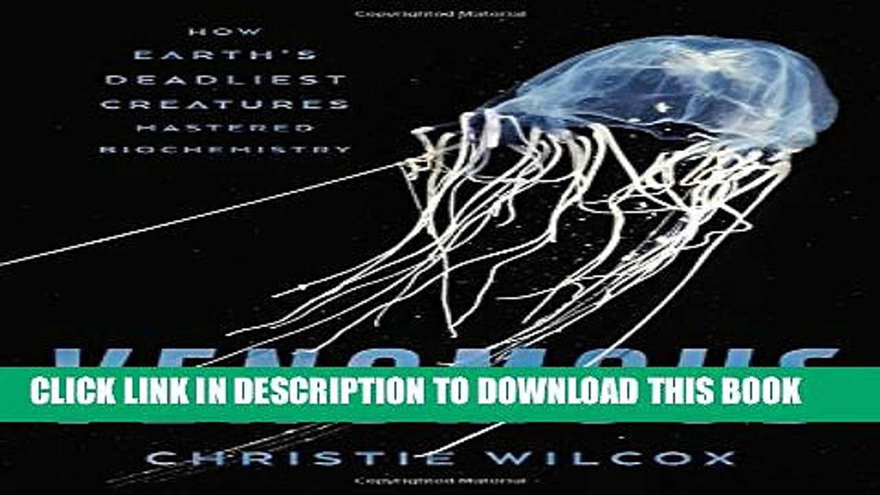 [PDF] Venomous: How Earth s Deadliest Creatures...
