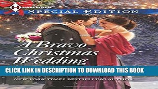 [PDF] A Bravo Christmas Wedding (The Bravo Royales) Popular Online