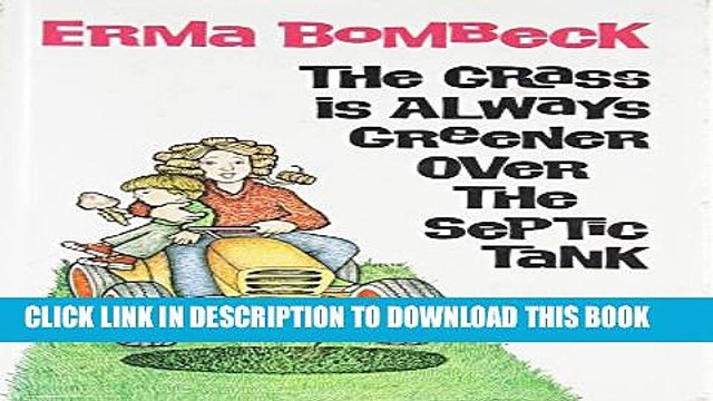 [PDF] The Grass Is Always Greener over the Septic Tank Popular Collection