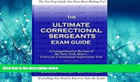 Enjoyed Read The Ultimate Correctional Sergeants Exam Guide: A Comprehensive Review for New York