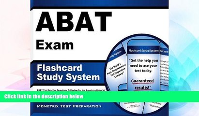 Big Deals  ABAT Exam Flashcard Study System: ABAT Test Practice Questions   Review for the