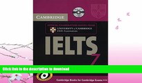 FAVORITE BOOK  Cambridge IELTS 7 Self-study Pack (Student s Book with Answers and Audio CDs (2)):