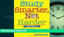For you Study Smarter, Not Harder (Reference Series)