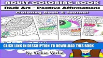 [PDF] Adult Coloring Book: Rock Art - Positive Affirmations  Coloring Book and Journal: Relaxing